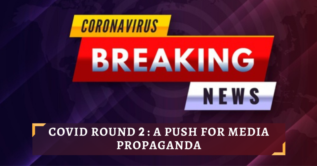 covid round 2 a push for media propaganda